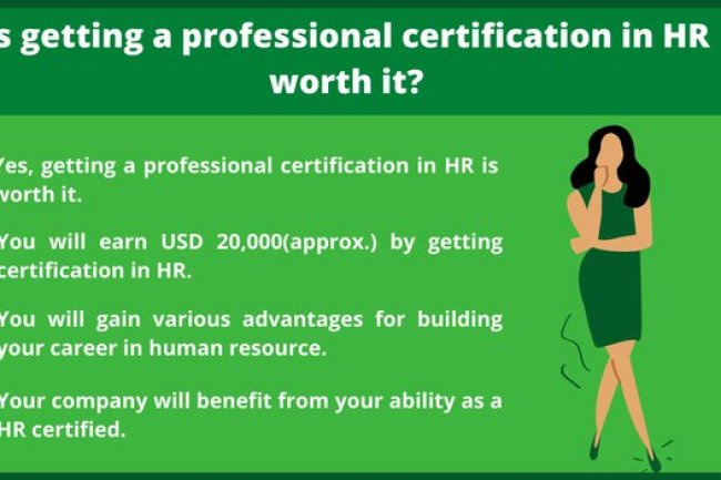 Is getting a professional certification in HR worth it?